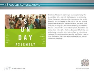 43 GODLESS CONGREGATIONS

BACK TO 100

100 THINGS TO WATCH IN 2014

 