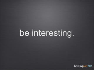 be interesting.
 