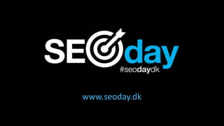 www.seoday.dk
 