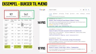 EKSEMPEL–BUKSERTILMÆND
141PXS
97PXS
 