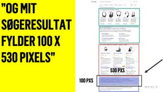 ”OGMIT
SØGERESULTAT
FYLDER100X
530PIXELS”
100PXS
530PXS
 