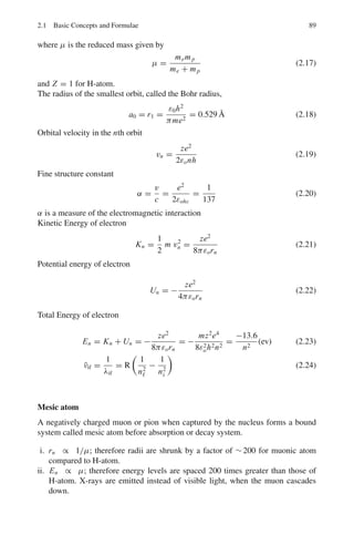78 1 Mathematical Physics
(c)  x2
=

x2 e−m
mx
x!
=

[x(x − 1) + x]
e−m
mx
x!
=
∞
x=0
e−m
mx
(x − 2)!
+
∞
x=0
x e−m mx
x!
= e−m

m2
+
m3
1!
+
m4
2!
+ · · ·

+ m
= m2
e−m
em
+ m = m2
+ m
σ2
= (x − x̄)2
= x2
 −2  x  x̄+  x̄ 2
= x2
 −m2
σ2
= m or σ =
√
m
(d) Pm−1 =
e−m
mm−1
(m − 1)!
=
e−m
mm
(m − 1)!m
=
e−m
mm
m!
= Pm
That is the probability for the occurrence of the event at x = m − 1 is
equal to that at x = m
(e) Px−1 =
e−m
mx−1
(x − 1)!
=
e−m
mx
x!
x
m
=
x
m
Px
Px+1 =
e−m
mx+1
(x + 1)!
=
m e−m
mx
x!(x + 1)
=
m
x + 1
Px
1.94 (a) (q + p)N
= qN
+ NqN−1
P +
N(N − 1)qN−2
2!
P2
+ · · ·
N!
x!(N − x)!
Px
qN−x
+ · · · PN
=
N
x=0
N!
x!(N − x)!
Px
qN−x
= 1(∵ q + p = 1)
(b) We can use the moment generating function Mx (t) about the mean μ
which is given as
Mx (t) = Ee(x−μ)t
= E

1 + (x − μ)t + (x − μ)2 t2
2!
+ · · ·

= 1 + 0 + μ2
t2
2!
+ μ3
t3
3!
+ · · ·
So that μn is the coefficient of tn
n!
 