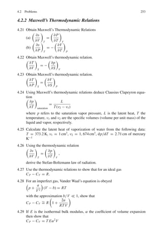 k
m
or
a =
√
2n
α
(6)
Sin β =
ξ
√
2n
=
αx
√
2n
=
x
a
Therefore
cos β =
(a2
− x2
)
1
2
a
(7)
Using (6) and (7) in (5)
P(x) =
exp(−ξ2
exp(2nβ2
))
π(a2 − x2)1/2
(8)
Now when n → ∞, sin β → β and
β → ξ/
√
2n, and exp(−ξ2
) exp(2nβ2
) → 1)
Therefore P(x) = 1
π
√
a2−x2
(classical)
3.56 One can expect the probability of finding the particle of mass m at distance x
from the equilibrium position to be inversely proportional to the velocity
P(x) =
A
v
(1)
where A =normalization constant. The equation for S.H.O. is
d2
x
dt2
+ ω2
x = 0
which has the solution
x = a sin ωt; (at t = 0, x = 0)
where a is the amplitude.
v =
dx
dt
= ω

a2 − x2 (2)
Using (2) in (1)
P(x) = A/ω

a2 − x2 (3)
We can find the normalization constant A.

P(x)dx =
 a
−a
Adx
ω
√
a2 − x2
=
Aπ
ω
= 1
Therefore,
A =
ω
π
(4)
Using (4) in (3), the normalized distribution is
 