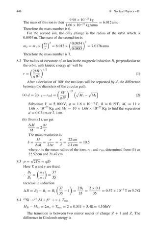 6.3 Solutions 365
γ = Lx /Lx
	
= tan θ/ tan θ = tan 45◦
/ tan 30◦
=
√
3
β = (γ 2
− 1)1/2
/γ =
 