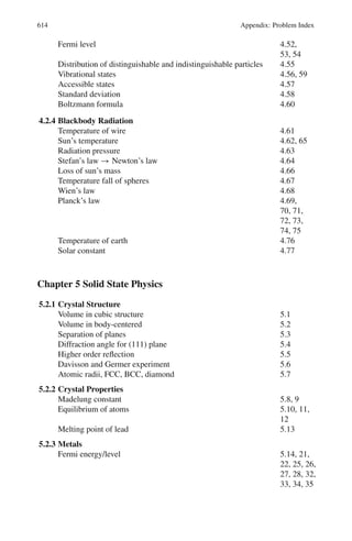 9.3 Solutions 525
Further p = qBR
T = p2
/2m = q2
B2
R2
/2m
Maximum radius
R(max) = (2mTmax)1/2
/qB
= (2 × 1.67 × 10−27
× 6 × 1.6 × 10−13
)1/2
/(1.6 × 10−19
B)
= 0.354/B m
9.80 The resonance condition is
ω = 2π f = qB/m
B = 2π fm/q
For deuterons, Bd = 2 π × 1.2 × 107
× 2.01 × 1.66 × 10−27
/1.6 × 10−19
= 1.5715 T
For alpha particles, Bα = 2 π×1.2×107
×4.00×1.66×10−27
/2×1.6×10−19
= 1.5637 T
Deuterons: At ejection kinetic energy
Ef = (qBR)2
/2m = (1.6×10−19
×1.5715×0.3)2
/(2×2.01×1.66×10−27
)J
= 0.085 × 10−11
J
= 5.3 MeV
If N is the number of orbits, t total time, and T0 the time period then the
mean energy increment per orbit is E/N and the average time for each orbit
(supposed to be constant)
T0 = 2π/ω0 = 1/f0
N = t/T0 = t f 0
Therefore Ef/N = Ef/tf 0 = 2 eV (the factor 2 is introduced because there
are two gaps)
t = Ef/(2eV) f0 = 5.3 × 106
/(2 × 5 × 104
) × 1.2 × 107
= 4.42 × 10−6
s
= 4.42 μs
α-particles: At ejection Ef = (qBR)2
/2m
= (2 × 1.6 × 10−19
× 1.5637 × 0.3)2
/(2 × 4.0 × 1.66 × 10−27
)
= 0.1697 × 10 J
= 10.6 MeV
Total time t = Ef/(2 × 2 eV) f0
= 10.6 × 106
/(4 × 5 × 104
× 1.2 × 107
)
= 4.42 × 10−6
s = 4.42 μs
9.81 Cyclotron resonance condition is
ω = qB/m
Because of relativistic increase of mass the resonance condition would be
ω	
= qB	
/mγ
If ω	
= ω, then B	
= Bγ
Fractional increase of magnetic flux density required is
(B	
− B)/B = ΔB/B = γ − 1
For protons of 20 MeV. γ = (T/m) + 1 = (20/940) + 1 = 1.0213
Therefore percentage increase of B is (γ − 1) × 100
= (1.0213 − 1) × 100 = 2.13
 