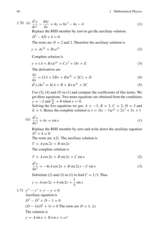3k
m
(11)
(b) The two solutions to the problem are
x1 = A1 sin ω1t; x2 = A2 sin ω1t (12)
x1 = B1 sin ω2t; x2 = B2 sin ω2t (13)
In (12) and (13) the amplitudes are not all independent as we can verify
with the use of (7) and (8). Substituting (10) and (12) in (7), yields A2 =
A1. Substitution of (11) and (13) in (7), gives B2 = −B1.
Dropping off the subscripts on A	
s and B	
s the solutions can be
written as
x1 = A sin ω1t = x2 (14)
x1 = B sin ω2t = −x2 (15)
 