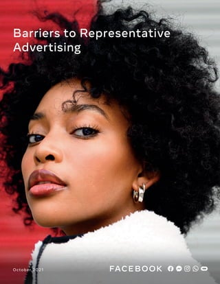 4
3
5
3
Barriers to Representative
Advertising
October 2021
 