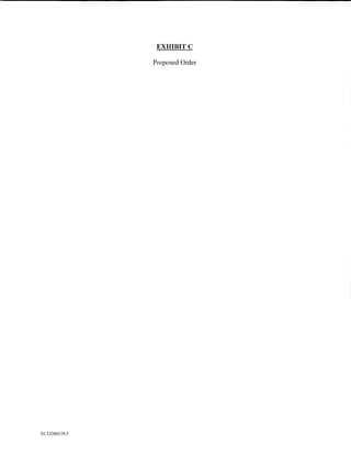 EXHIBITC

                Proposed Order




01:12260119.5
 