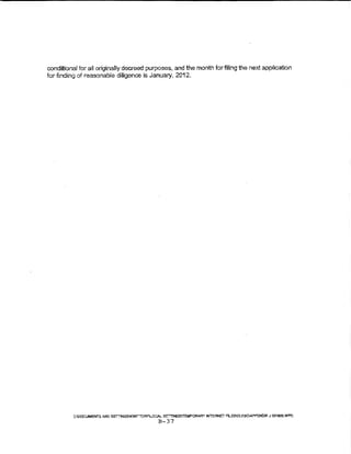 conditjona! for all originally decreed purposes, and the month for filing the next application
for finding of reasonable diligence is January, 2012..




          ::::DOCUMENTS AND Si!!:TT!NGSKWrTORPL.O:;;AL SE'rT!NGS"f'EM"OMR'' ll>t'TERNET Fll..SSCfc.J{9C'oA.F'PEN::»: J 00100S.WI>C
                                                          B-37
 