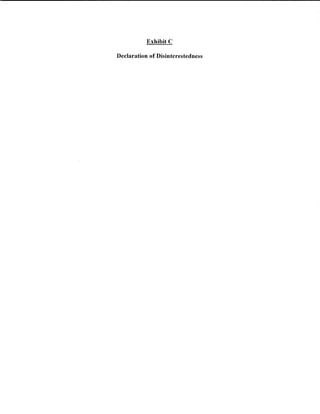 Exhibit C

Declaration of Disinterestedness
 
