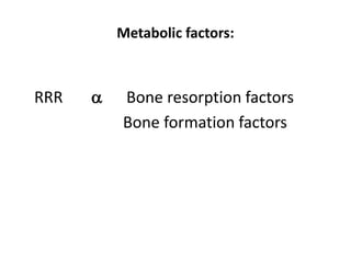 Systemic Factors For Rrr Residual Ridge Resorption.ppt