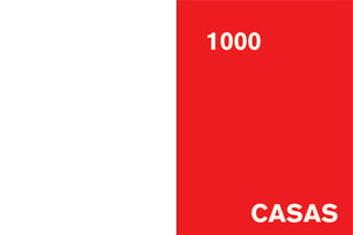 1000
CASAS
 