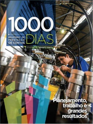 Relatório de Prestação de Contas - 1000 dias - Governo do Espírito Santo