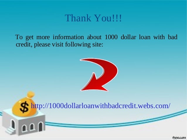 where can i get a 1000 loan with bad credit