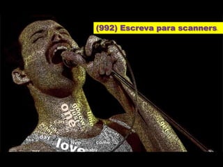 (992) Escreva para scanners.
 