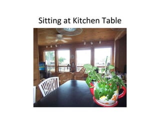 Sitting at Kitchen Table 