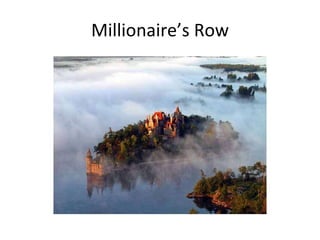 Millionaire’s Row 