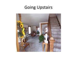 Going Upstairs 