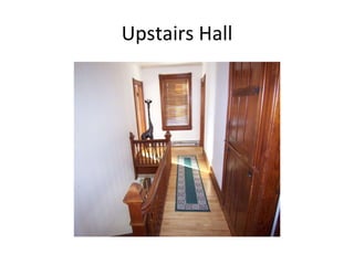 Upstairs Hall 