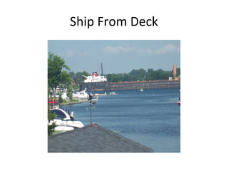Ship From Deck 