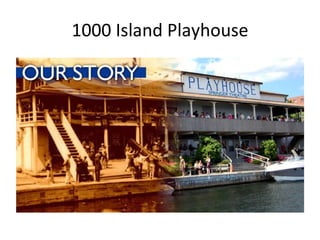 1000 Island Playhouse 