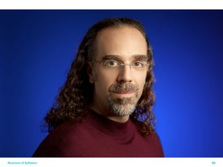 Business of Software 56 
 