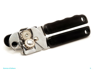 Business of Software 9 
 