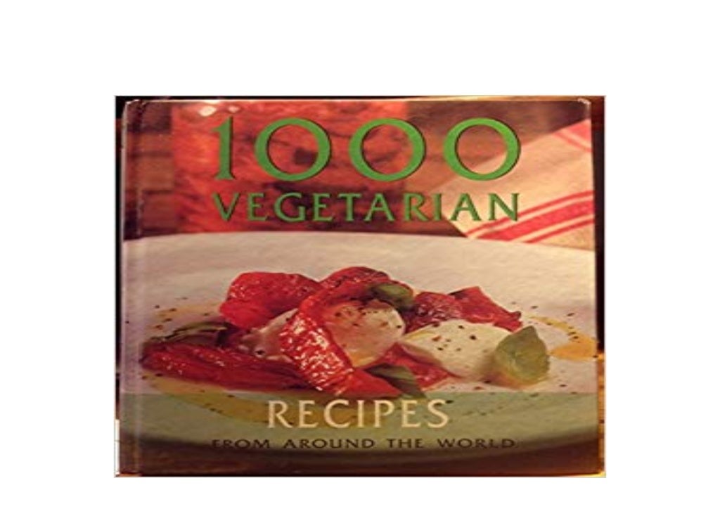 BOOK_TEXTBOOK LIBRARY 1000 Vegetarian Recipes From Around the World