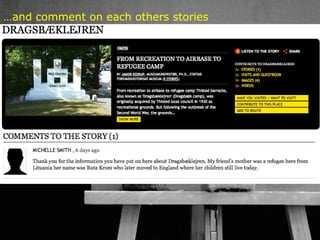 …and comment on each others stories




                                      6
 