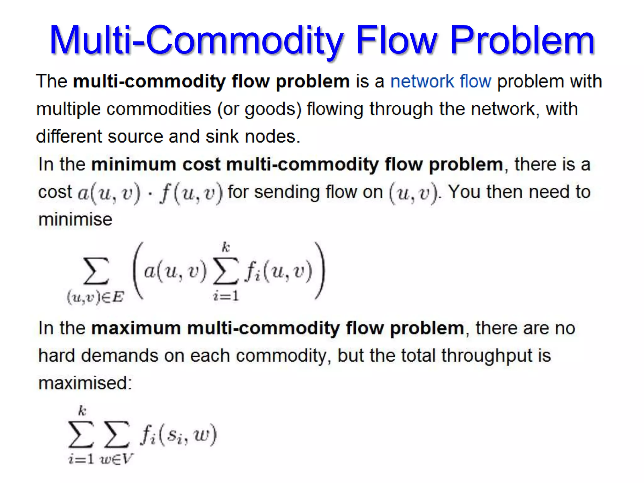 Multi-Commodity Flow Problem
 