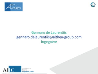 Gennaro de Laurentiis
gennaro.delaurentiis@althea-group.com
Ingegnere
 