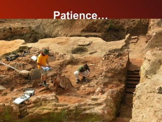 Patience… 