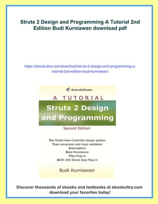 Struts 2 Design and Programming A Tutorial 2nd Edition Budi Kurniawan | PDF