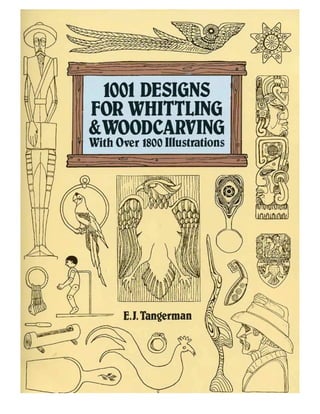1001 designs for_whittling_and_woodcarving