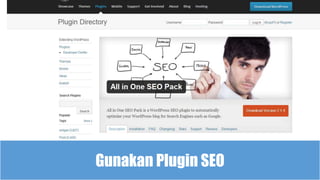 Gunakan Plugin SEO
 