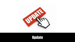 Update
 