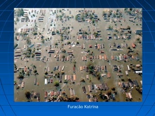 Furacão Katrina
 