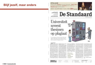 Blijf jezelf, maar anders 