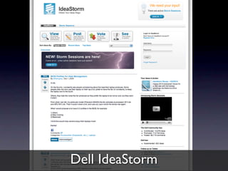 Dell IdeaStorm
 