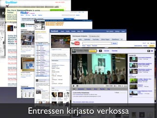 Entressen kirjasto verkossa
 