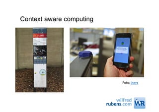 Context aware computing
Foto:	jnxyz
 