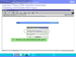 Injection Flaws (SSI Injection Example)  Creating commands from input 