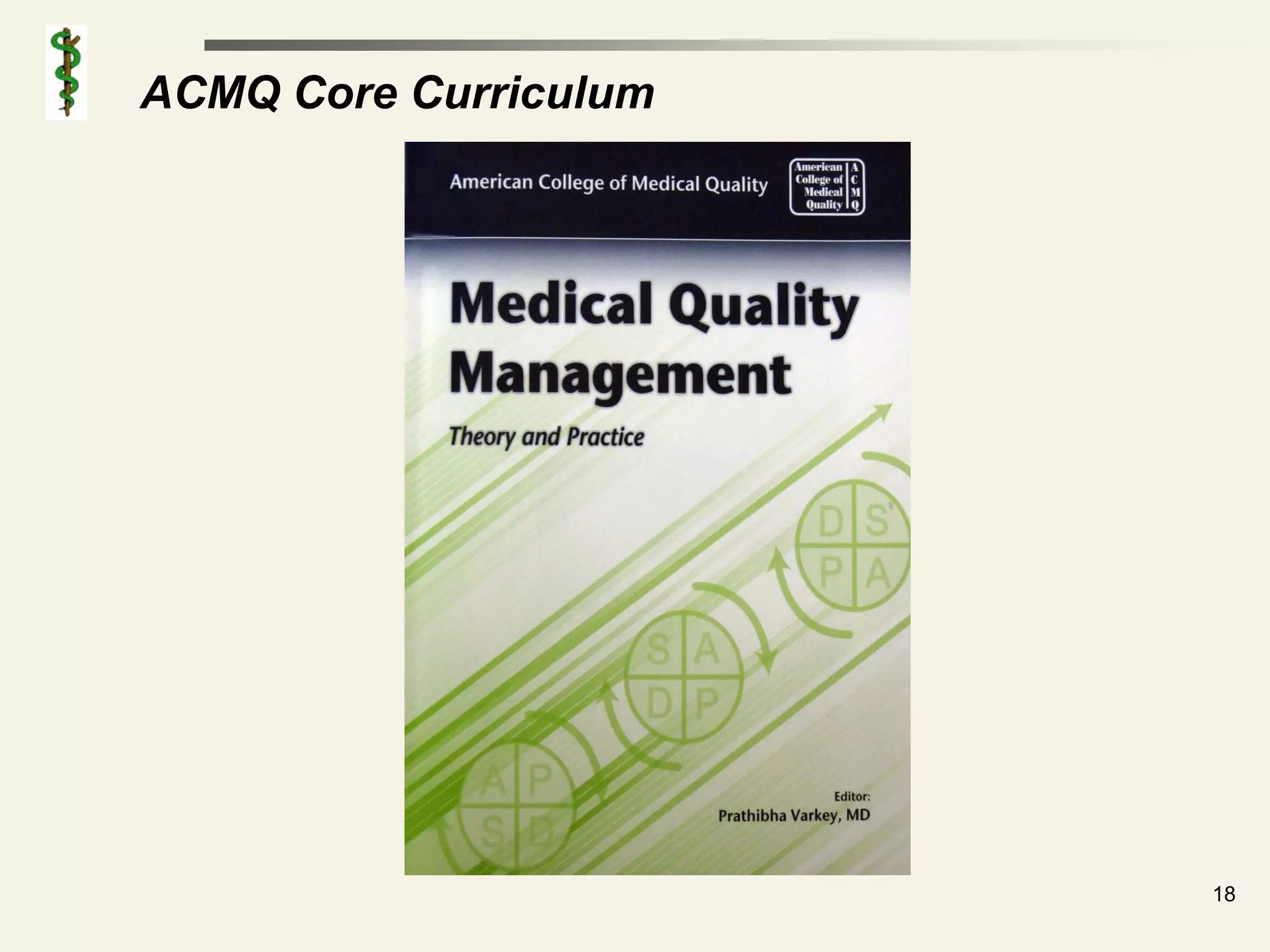 ACMQ Core Curriculum




                       18
 