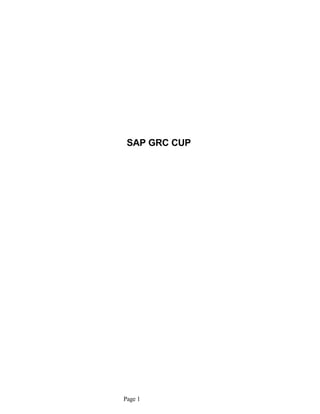 SAP GRC CUP

Page 1

 