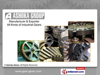 Manufacturer & Exporter  All Kinds of Industrial Gears 