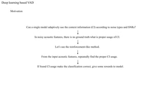 Deep Learning Based Voice Activity Detection and Speech Enhancement | PDF
