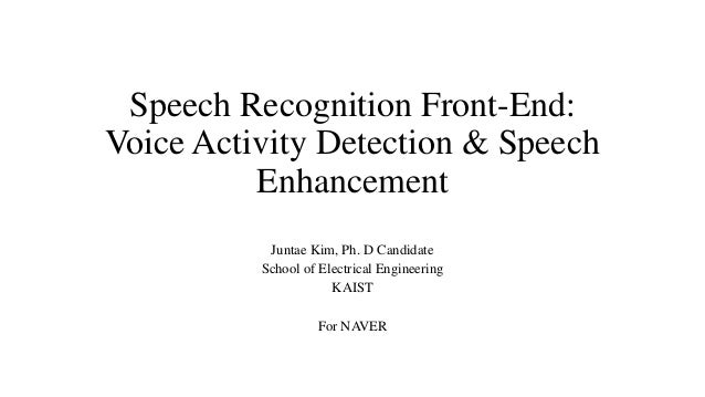 deep learning based voice activity detection and speech enhancement