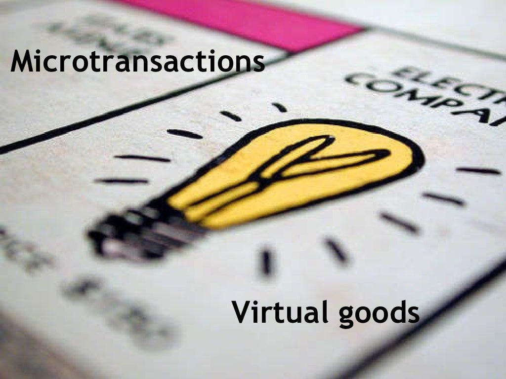 Virtual goods Microtransactions