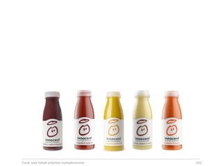 Form und Inhalt arbeiten komplementär   102
 