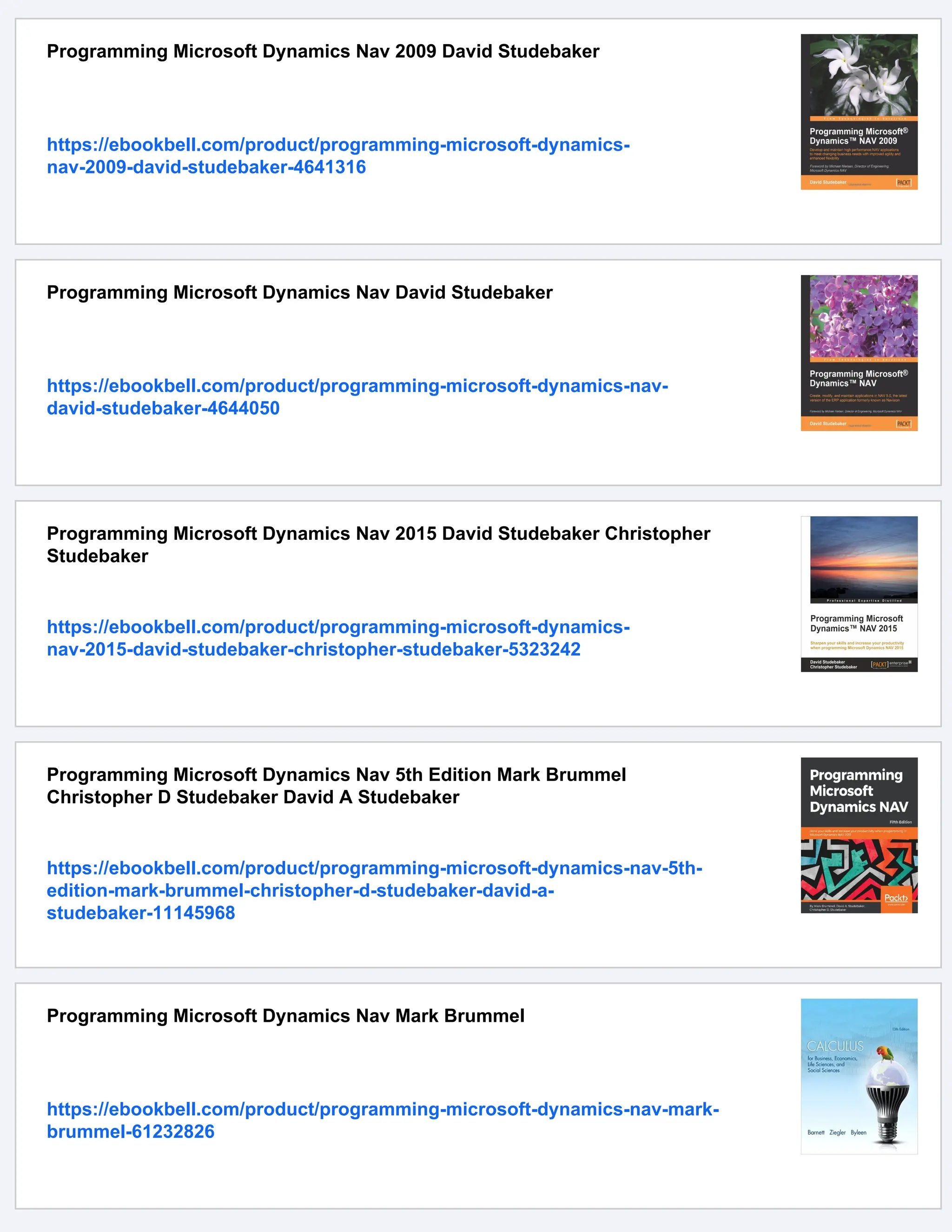 Programming Microsoft Dynamics Nav 2009 David Studebaker
https://ebookbell.com/product/programming-microsoft-dynamics-
nav-2009-david-studebaker-4641316
Programming Microsoft Dynamics Nav David Studebaker
https://ebookbell.com/product/programming-microsoft-dynamics-nav-
david-studebaker-4644050
Programming Microsoft Dynamics Nav 2015 David Studebaker Christopher
Studebaker
https://ebookbell.com/product/programming-microsoft-dynamics-
nav-2015-david-studebaker-christopher-studebaker-5323242
Programming Microsoft Dynamics Nav 5th Edition Mark Brummel
Christopher D Studebaker David A Studebaker
https://ebookbell.com/product/programming-microsoft-dynamics-nav-5th-
edition-mark-brummel-christopher-d-studebaker-david-a-
studebaker-11145968
Programming Microsoft Dynamics Nav Mark Brummel
https://ebookbell.com/product/programming-microsoft-dynamics-nav-mark-
brummel-61232826
 